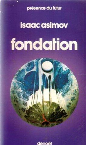 Isaac Asimov: Fondation (French language, 1982, denoël)