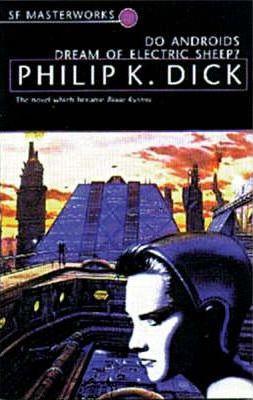 Philip K. Dick: Do Androids Dream of Electric Sheep? (1999)