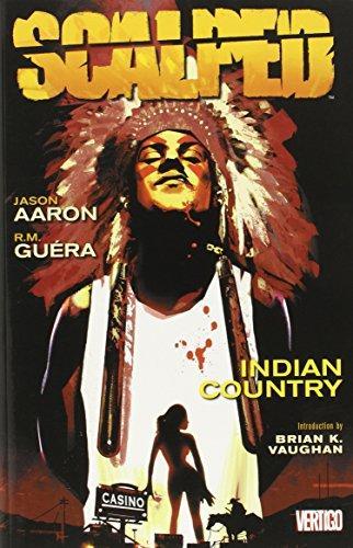 Jason Aaron: Scalped. 1, Indian country (2007, DC Comics)