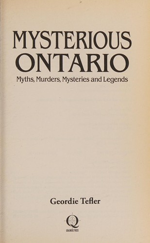 Geordie Telfer: Mysterious Ontario (2012, Quagmire Press, Limited, Quagmire Press)