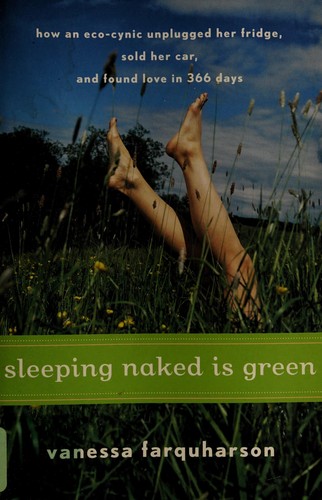 Vanessa Farquharson: Sleeping naked is green (2009, Houghton Mifflin Harcourt Pub. Co.)
