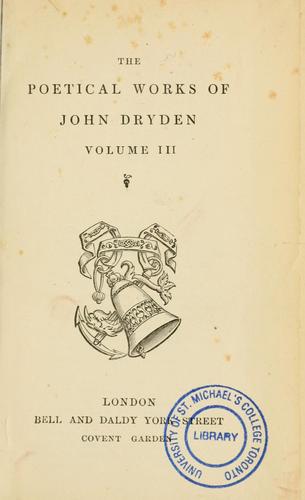 John Dryden: The poetical works of John Dryden (1857, Bell and Daldy)