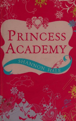 Shannon Hale: Princess Academy (2009, Bloomsbury Children's, Bloomsbury Publishing PLC)