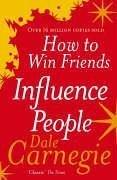 Dale Carnegie, Dale Carnegie: How to Win Friends and Influence People (2007, Vermilion)