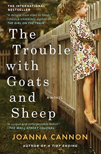 Joanna Cannon: Trouble with Goats and Sheep (2017, Scribner)