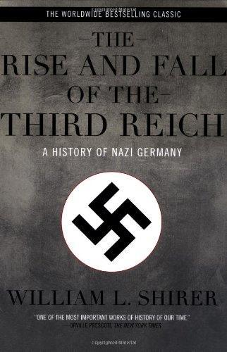 William L. Shirer: The Rise and Fall of the Third Reich (1990, Simon & Schuster)