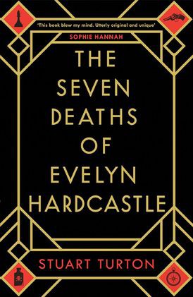 The Seven Deaths of Evelyn Hardcastle (Hardcover, 2018, Bloomsbury)