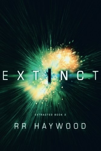 RR Haywood: Extinct (Extracted Trilogy) (Paperback, 2018, 47North)
