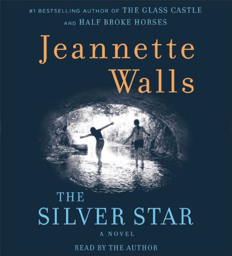 Jeannette Walls: The Silver Star (AudiobookFormat, 2013, Simon & Schuster Audio)