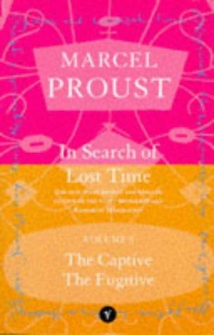 Marcel Proust: THE CAPTIVE; THE FUGITIVE (Paperback, 1996, Vintage)