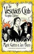 Mark Gatiss, Ian Bass: The Vesuvius Club (Paperback, 2007, Simon & Schuster UK)