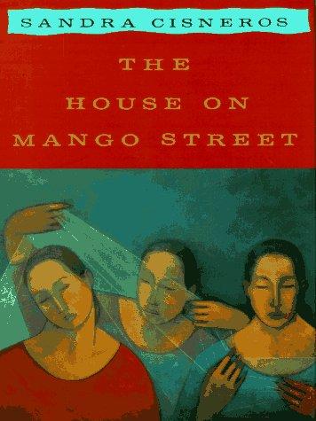 Sandra Cisneros: The house on Mango Street (1994, A.A. Knopf, Distributed by Random House)