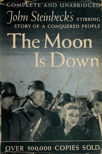 John Steinbeck: The moon is down (1943, Sun Dial Press.)