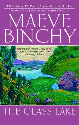 Maeve Binchy: The Glass Lake (Paperback, 2007, Dell)