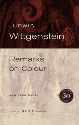 Ludwig Wittgenstein: Remarks on Colour (Paperback, 2007, University of California Press)