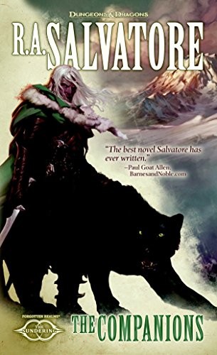 R. A. Salvatore: The Companions (Paperback, 2014, Wizards of the Coast)