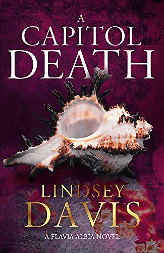 Lindsey Davis: A Capitol Death (Paperback, 2020, Hodder Paperbacks)