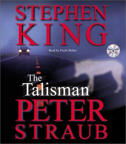 Stephen King, Peter Straub: The Talisman (AudiobookFormat, 2001, Simon & Schuster Audio)