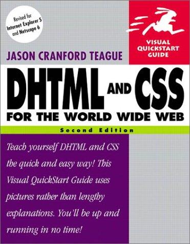 Jason Cranford Teague: DHTML and CSS for the World Wide Web (2001, Peachpit Press)