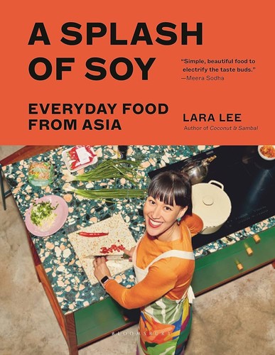 Lara Lee: Splash of Soy (2023, Bloomsbury Publishing USA)