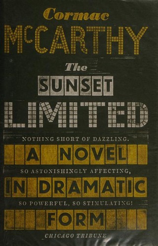 Cormac McCarthy: The Sunset Limited (2010, Picador)