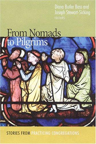 Diana Butler Bass: From nomads to pilgrims (Paperback, 2006, Alban Institute)