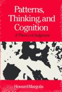 Howard Margolis: Patterns,thinking, and cognition (Hardcover, 1987, University of Chicago Press)