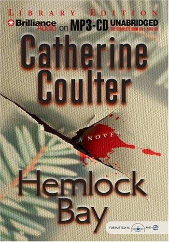 Catherine Coulter: Hemlock Bay (AudiobookFormat, 2004, Brilliance Audio on MP3-CD Lib Ed)