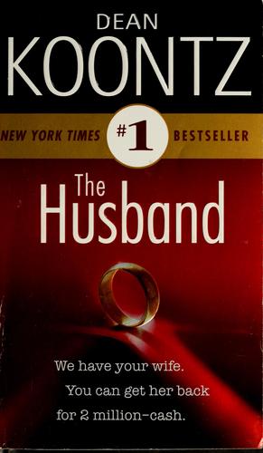 Dean Koontz, Edward Gorman: The husband (Paperback, 2007, Bantam Books)