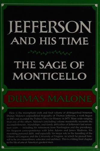 Dumas Malone: Jefferson and his time. (1981, Little, Brown)