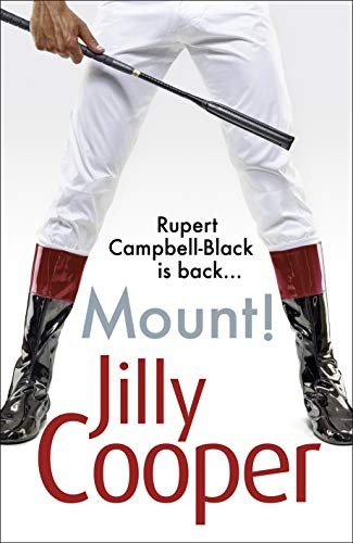 Jilly Cooper: Mount! (2016, Transworld Publishers)