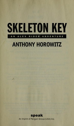 Anthony Horowitz: Skeleton Key (2004, Speak)