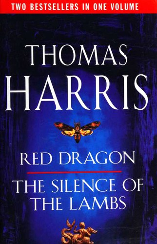 Thomas Harris: Silence of the Lambs / Red Dragon (Hardcover, 2001, William Heinemann Ltd)