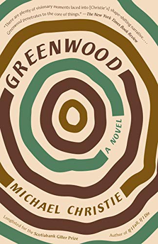 Michael Christie: Greenwood (Paperback, 2021, Hogarth)
