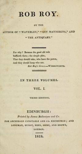 Sir Walter Scott: Rob Roy (1818, Printed by James Ballantyne and Co. for Archibald Constable and Co., Longman, Hurst, Rees, Orme, and Brown)