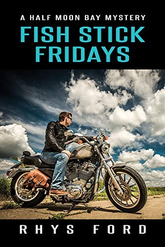 Rhys Ford: Fish Stick Fridays (Paperback, 2015, Dreamspinner Press LLC)