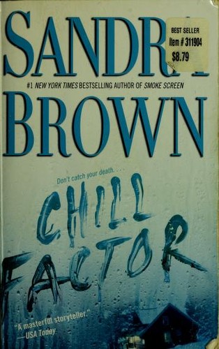 Sandra Brown: Chill factor (2008, Pocket Books)