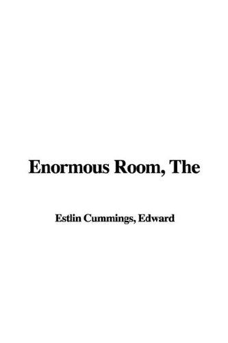 E. E. Cummings: Enormous Room (Hardcover, 2006, IndyPublish.com)