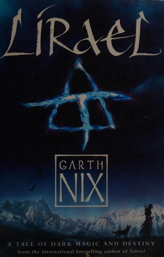 Garth Nix: Lirael (Hardcover, 2003, Collins)