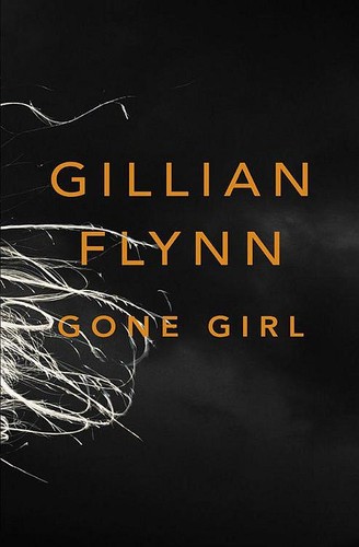 Gillian Flynn: Gone Girl (2012, Weidenfeld & Nicolson)