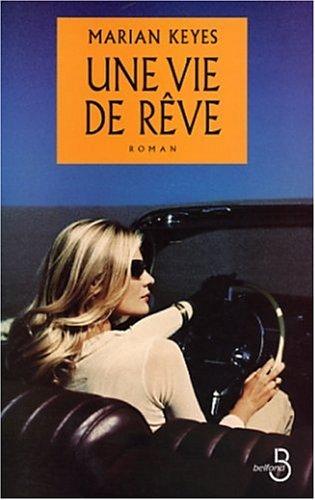 Une vie de rêve (Paperback, French language, 2003, Belfond)