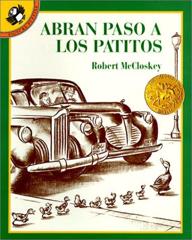 Robert McCloskey: Abran Paso a Los Patitos/Make Way for Ducklings (Spanish language, 1999, Tandem Library)