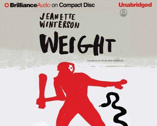 Jeanette Winterson: Weight (AudiobookFormat, 2005, Brilliance Audio on CD Unabridged)