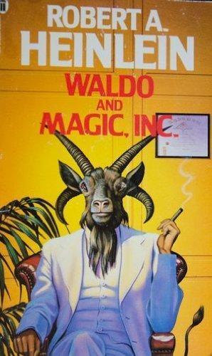 Robert A. Heinlein: Waldo ; And, Magic, Inc. (1986, Hodder & Stoughton General Division)