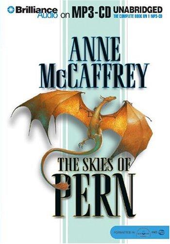 Anne McCaffrey: Skies of Pern, The (Dragonriders of Pern) (AudiobookFormat, 2004, Brilliance Audio on MP3-CD)