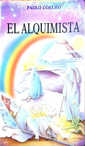 Paulo Coelho: El alquimista (Paperback, Spanish language, 1990, Ediciones Obelisco)