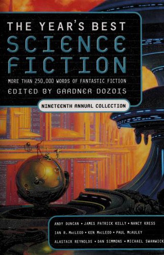 Gardner Dozois: The Year's Best Science Fiction (Hardcover, 2002, St. Martin's Griffin)