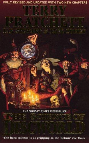 Terry Pratchett, Ian Stewart, Jack Cohen: The Science of Discworld (2002)