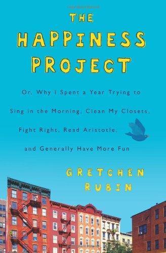 Gretchen Rubin: The happiness project (2009)