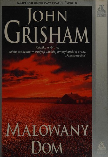 John Grisham: Malowany dom (Polish language, 2001, Amber)